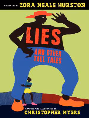 Lies and Other Tall Tales