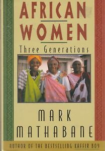Book Cover African Women: Three Generations by Mark Mathabane