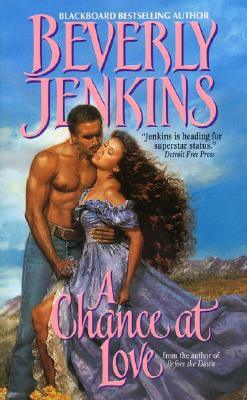 Book cover of A Chance at Love by Beverly Jenkins