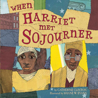 Book Cover When Harriet Met Sojourner by Catherine Clinton