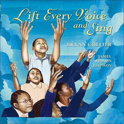 Lift Every Voice and Sing