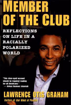 Cover: A Member of the Club: Reflections on Life in a Racially Polarized World
