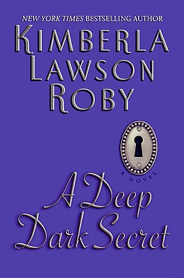 Book cover of A Deep Dark Secret by Kimberla Lawson Roby