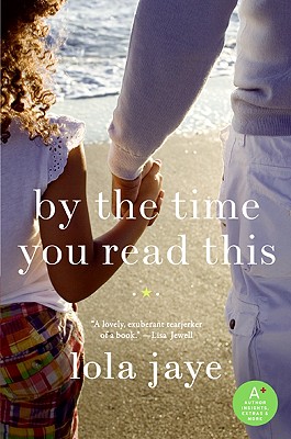 Book Cover Image of By the Time You Read This by Lola Jaye