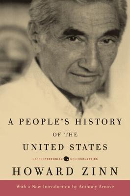 Book Cover Image of A People’s History of the United States (Harper Perennial Deluxe Editions) by Howard Zinn