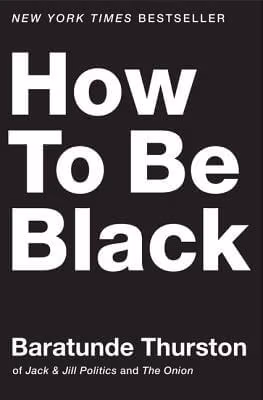 Cover art for How To Be Black