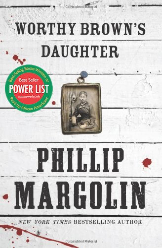 Book Cover Worthy Brown’s Daughter by Phillip Margolin