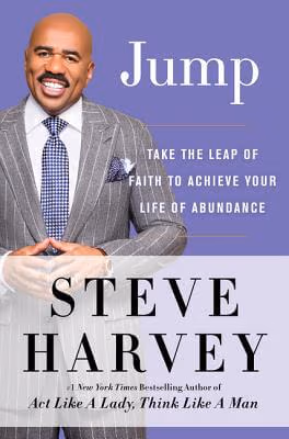 Jump: Take the Leap of Faith to Achieve Your Life of Abundance