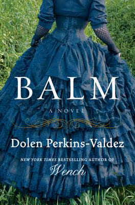 Cover: Balm: A Novel
