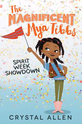 The Magnificent Mya Tibbs: Spirit Week Showdown