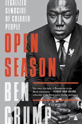 Book Cover of Open Season (paperback): Legalized Genocide of Colored People