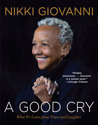 Cover: A Good Cry: What We Learn from Tears and Laughter