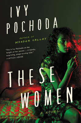 Book Cover These Women by Ivy Pochoda