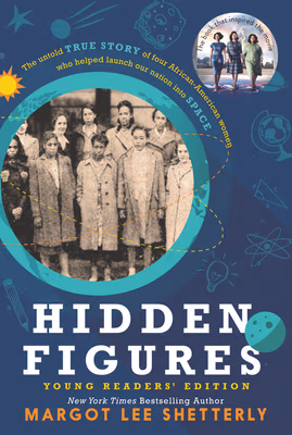 Hidden Figures Young Readers’ Edition