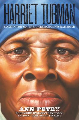 Book Cover Harriet Tubman: Conductor on the Underground Railroad by Ann Petry