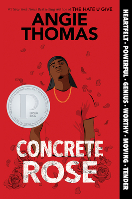 Click for more detail about Concrete Rose: A Printz Honor Winner by Angie Thomas