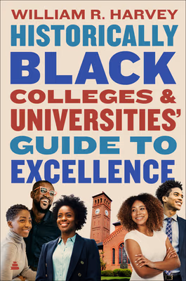 Cover: Historically Black Colleges & Universities’ Guide to Excellence