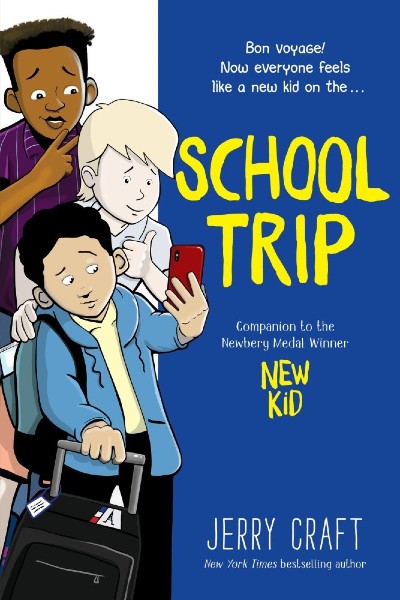 Book cover of School Trip (Paperback) by Jerry Craft
