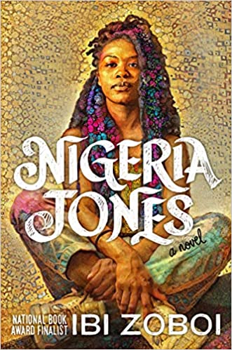 Book Cover Image of Nigeria Jones by Ibi Zoboi