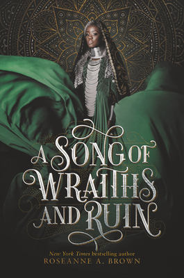 Book Cover A Song of Wraiths and Ruin by Roseanne A. Brown
