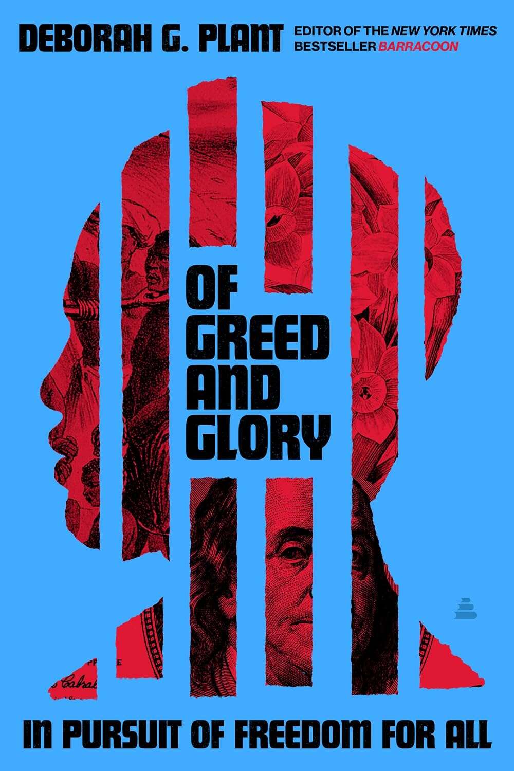 Cover: Of Greed and Glory: In Pursuit of Freedom for All