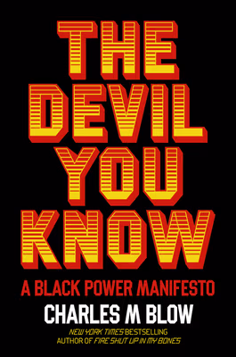 Cover: The Devil You Know: A Black Power Manifesto