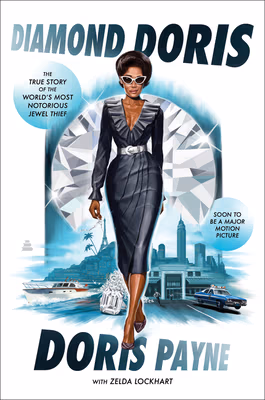 Cover: Diamond Doris: The True Story of the World’s Most Notorious Jewel Thief
