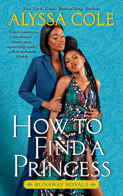 How to Find a Princess: Runaway Royals