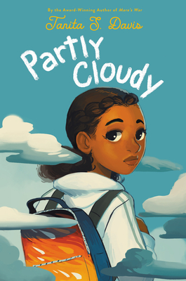 Click for more detail about Partly Cloudy by Tanita S. Davis