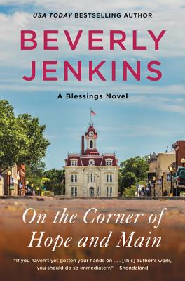 Book cover of On the Corner of Hope and Main: A Blessings Novel by Beverly Jenkins