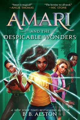 Click for more detail about Amari and the Despicable Wonders by B. B. Alston