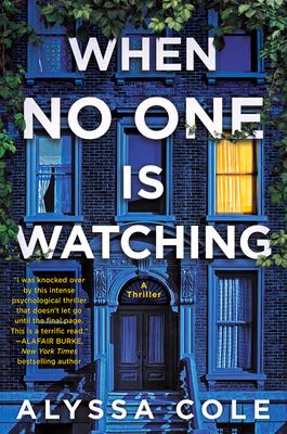 Cover: When No One Is Watching: A Thriller