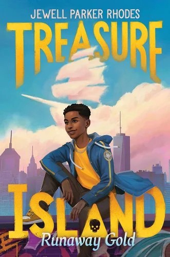 Book cover of Treasure Island: Runaway Gold by Jewell Parker Rhodes