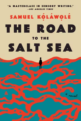 Cover: The Road to the Salt Sea (paperback)