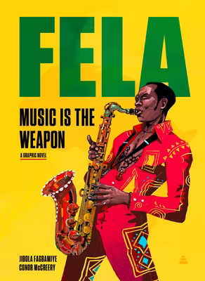 Cover: Fela: Music Is the Weapon
