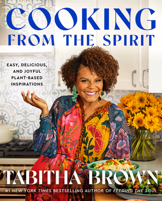 Cover: Cooking from the Spirit: Easy, Delicious, and Joyful Plant-Based Inspirations