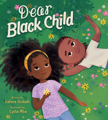 Dear Black Child