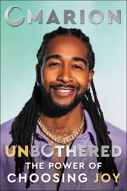 Book Cover Unbothered: The Power of Choosing Joy by Omarion
