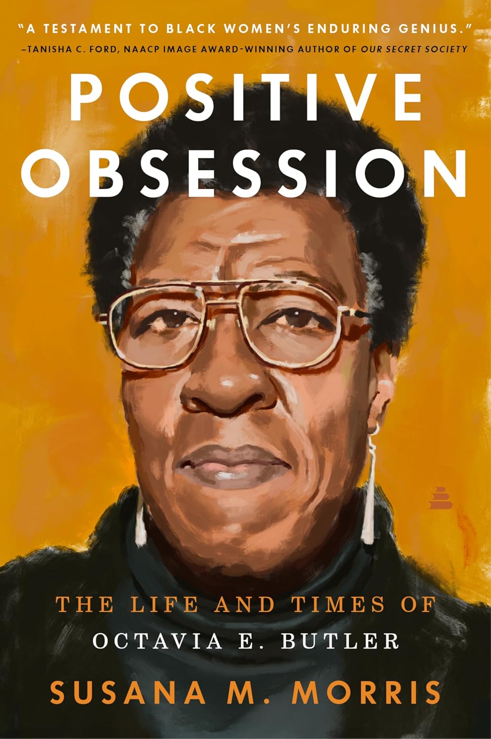 Positive Obsession (paperback): The Life and Times of Octavia E. Butler