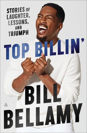 Book cover image of Top Billin’:Stories of Laughter, Lessons, and Triumph by Bill Bellamy