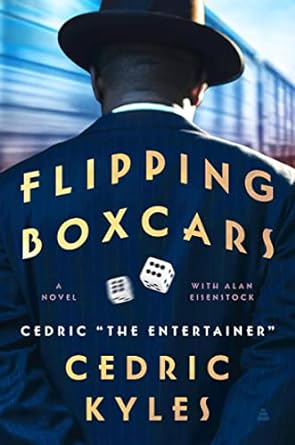 Book Cover Flipping Boxcars by Cedric the Entertainer