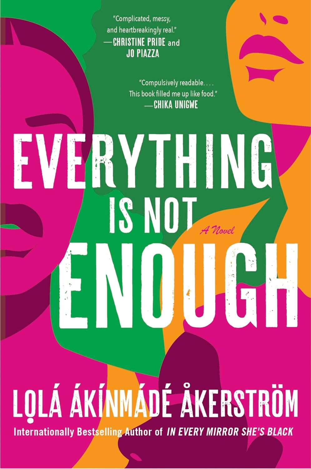 Cover for Everything Is Not Enough