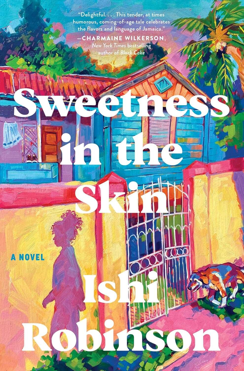 Cover: Sweetness in the Skin: A Novel