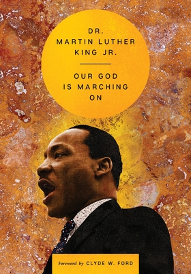Book Cover Our God Is Marching on by Martin Luther King, Jr.