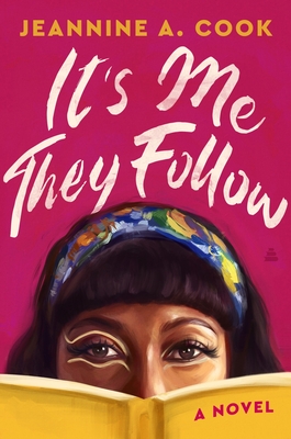 Click for more detail about It’s Me They Follow by Jeannine A. Cook