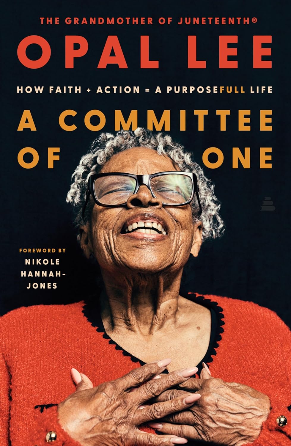 A Committee of One: How Faith + Action = a Purposefull Life