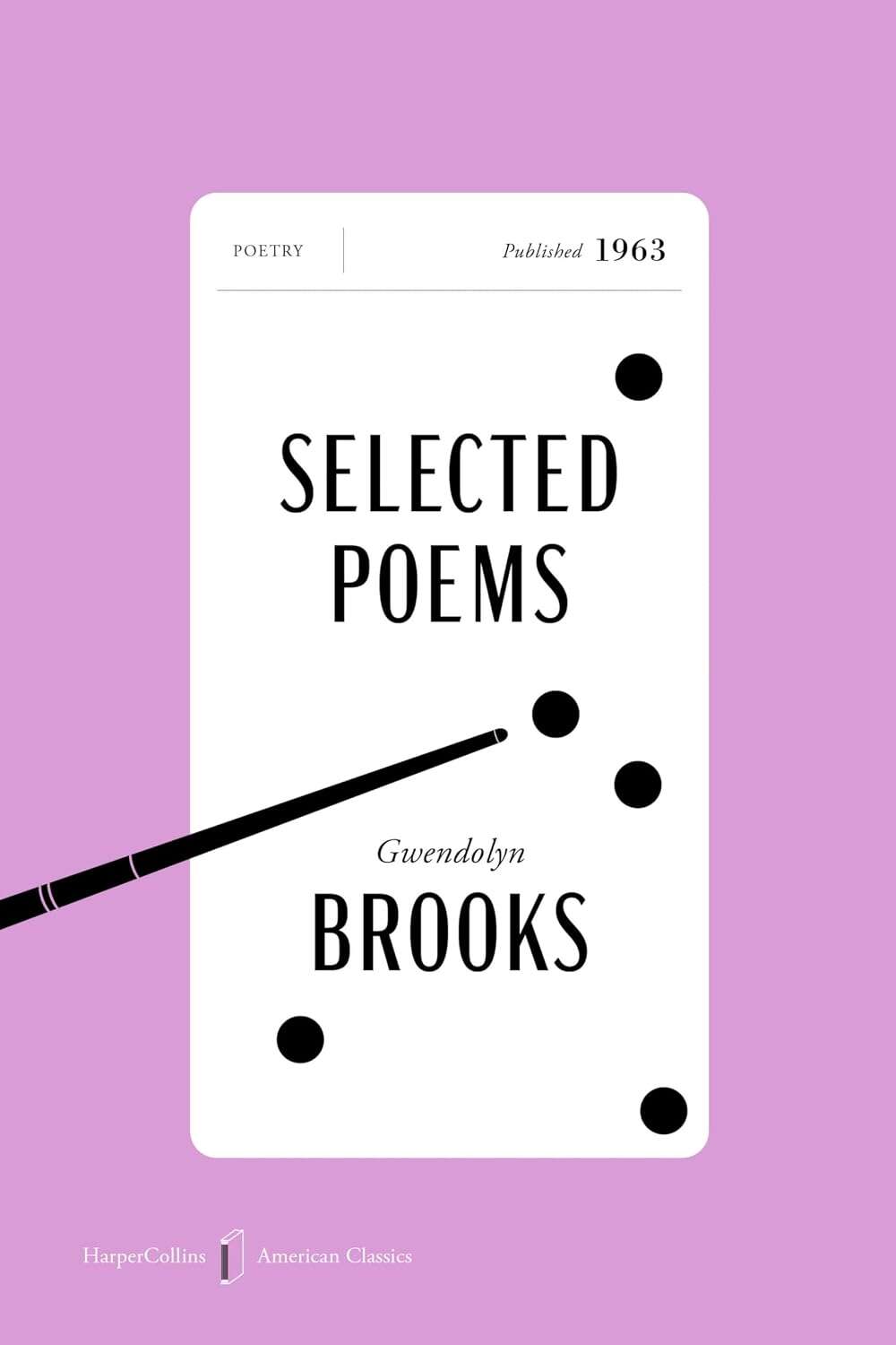 Cover for Selected Poems American Classics Edition