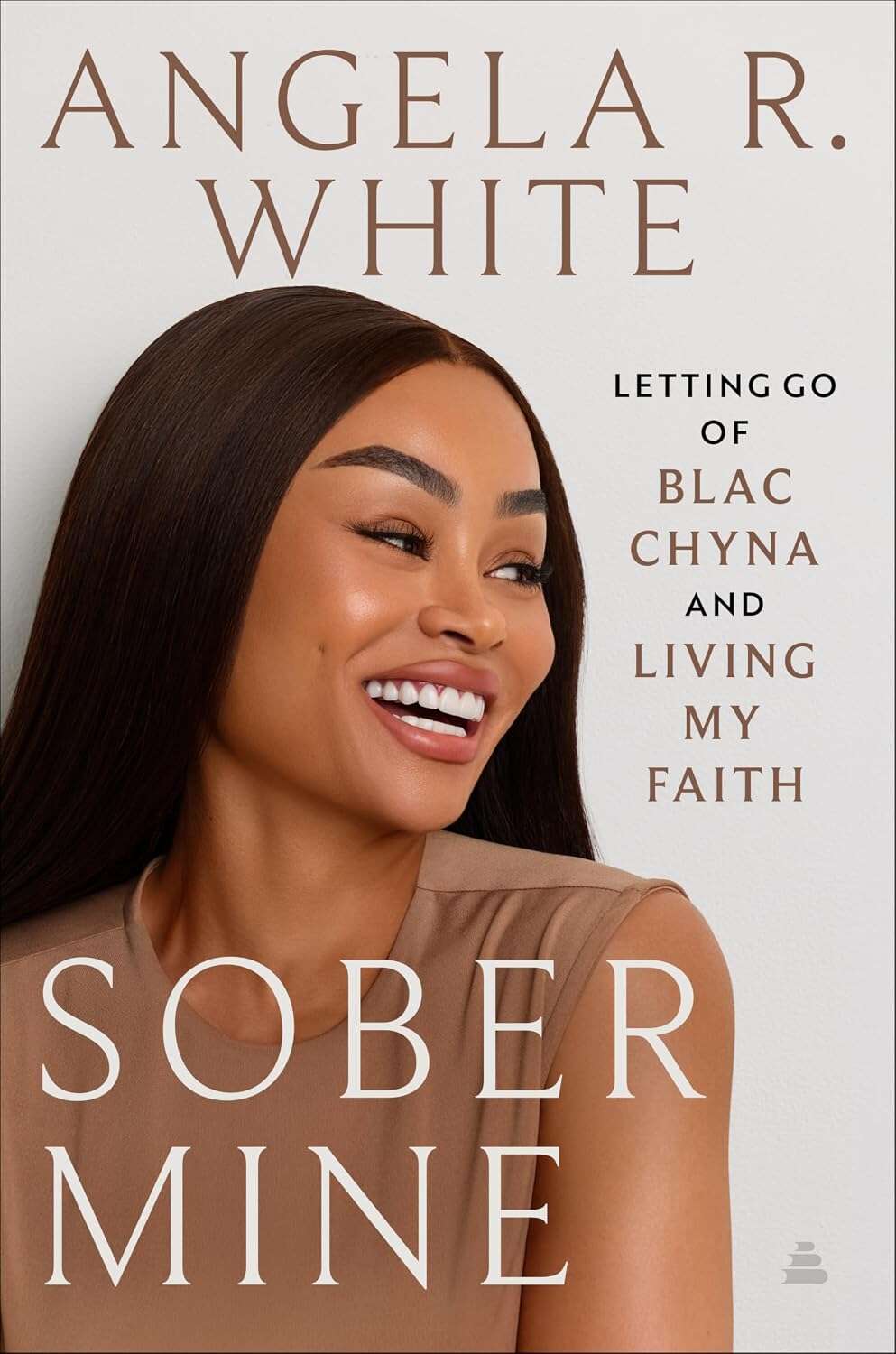 Cover: Sober Mine: Letting Go of Blac Chyna and Living My Faith