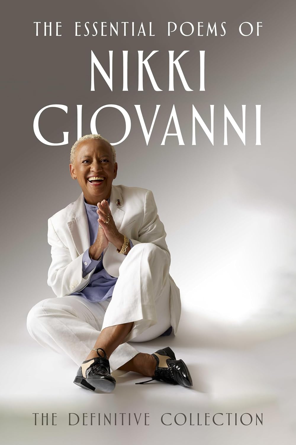 The Essential Poems of Nikki Giovanni: The Definitive Collection