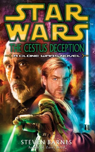 Book Cover Image of The Cestus Deception: A Clone Wars Novel (Star Wars: A Clone Wars Novel) by Steven Barnes